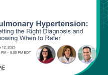 Pulmonary Hypertension: Getting the Right Diagnosis and Knowing When to Refer